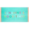 B&M Adult's Beach Towel - Sunshine & Good Times